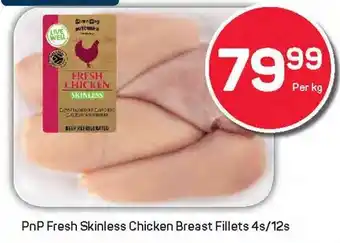 Pick n Pay PnP Fresh Skinless Chicken Breast Fillets offer