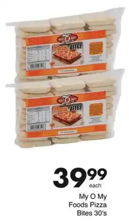 Save My O My Foods Pizza Bites offer