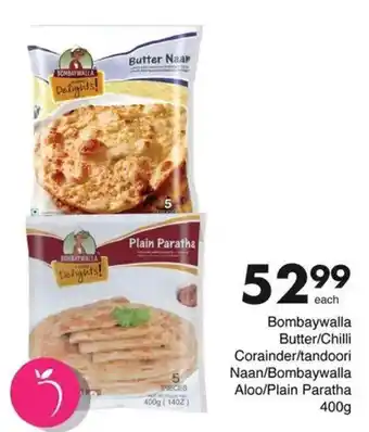 Save Bombaywalla Butter/Chilli Corainder/tandoori Naan/Bombaywalla Aloo/Plain Paratha offer