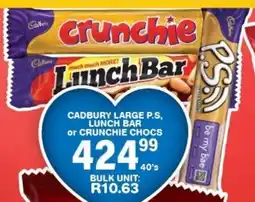 Giant Hyper Cadbury large p.s, lunch bar or crunchie chocs offer