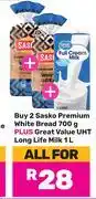 Game 2 x Sasko Premium White Bread 700g Plus Great Value UHT Long Life Milk 1L-All For offer