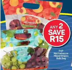 Pick n Pay PnP Nectarines or Mixed Grapes Bulk Bag offer