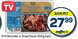 Pick n Pay PnP Shoulder or Diced Bacon offer