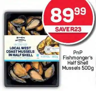 Pick n Pay PnP Fishmonger's Half Shell Mussels offer