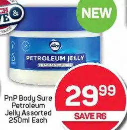 Pick n Pay PnP Body Sure Petroleum Jelly Assorted offer