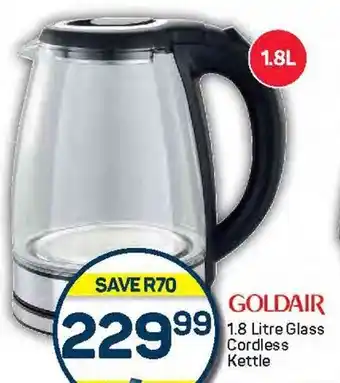 Pick n Pay GOLDAIR Glass Cordless Kettle offer