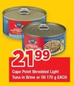 OK Grocer Cape Point Shredded Light Tuna in Brine or Oil offer