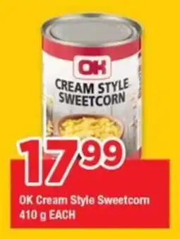 OK Grocer OK Cream Style Sweetcorn offer