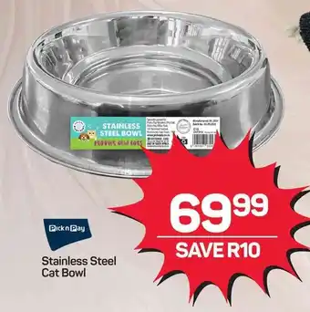 Pick n Pay Hypermarket Stainless Steel Cat Bowl offer