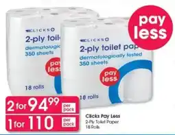 Clicks Clicks Pay Less 2-Ply Toilet Paper offer