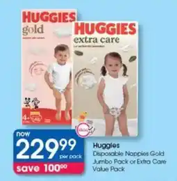 Clicks Huggies Disposable Nappies Gold Jumbo Pack or Extra Care Value Pack offer