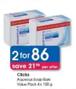 Clicks Clicks Aqueous Soap Bars Value Pack offer