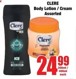 Boxer Superstores CLERE Body Lotion/ Cream Assorted offer