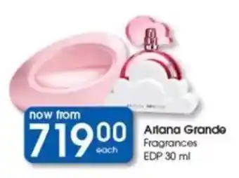 Clicks Ariana Grande Fragrances EDP offer