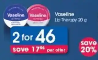 Clicks Vaseline Lip Therapy offer