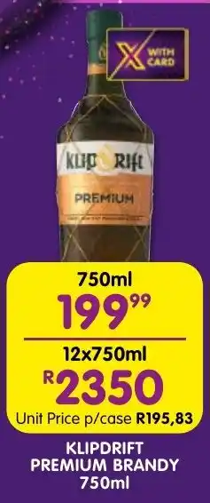 Shoprite Liquor Klipdrift premium brandy offer