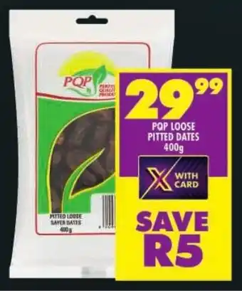 Shoprite PQP loose pitted dates offer