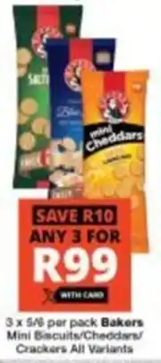 Checkers Bakers Mini Biscuits/Cheddars Crackers All Variants offer