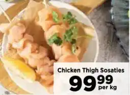 Food Lover's Market Chicken Thigh Sosaties offer