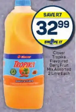 Pick n Pay Hypermarket Clover Tropika Flavoured Dairy Fruit Mix Assorted offer