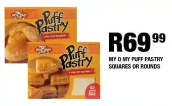 Take 'n Pay My o my puff pastry squares or rounds offer