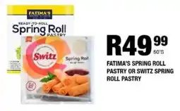 Take 'n Pay Fatima's spring roll pastry or switz spring roll pastry offer