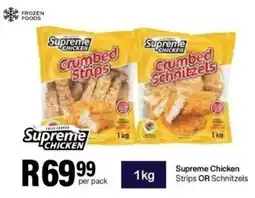 Take 'n Pay Supreme Chicken Strips OR Schnitzels offer