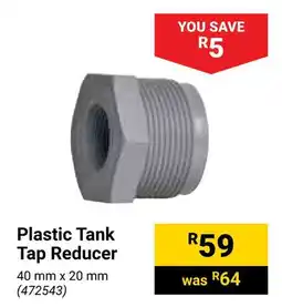 Builders Warehouse Plastic Tank Tap Reducer offer