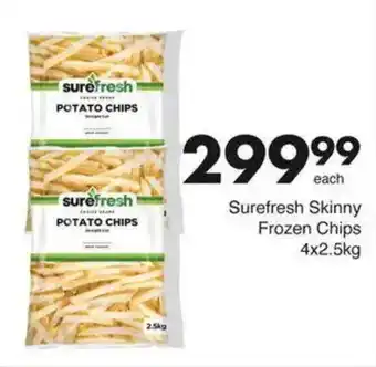 Save Hyper Surefresh Skinny Frozen Chips offer