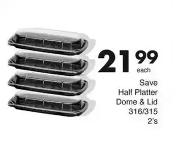 Save Hyper Save Half Platter Dome & Lid offer