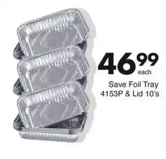 Save Hyper Save Foil Tray 4153P & Lid offer