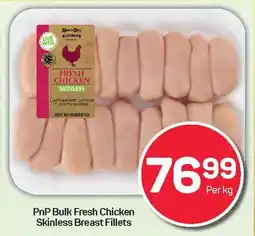 Pick n Pay Hypermarket PnP Bulk Fresh Chicken Skinless Breast Fillets offer