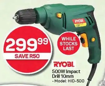 Pick n Pay Hypermarket RYOBI 500W Impact Drill offer