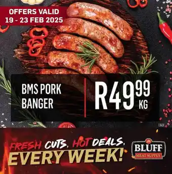 Bluff Meat Supply BMS Pork Banger offer