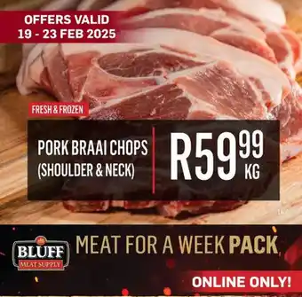 Bluff Meat Supply Pork Braai Chops (shoulder & neck) offer