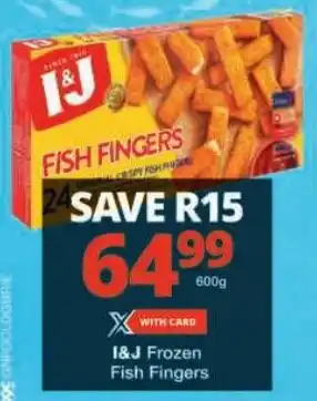 Checkers I&J Frozen Fish Fingers offer