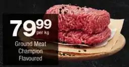 Checkers Ground Meat Champion Flavoured offer