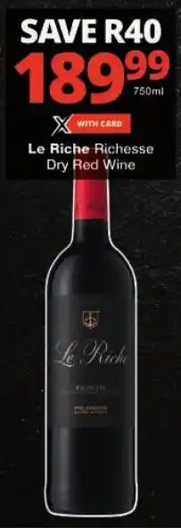 Checkers Le Riche Richesse Dry Red Wine offer