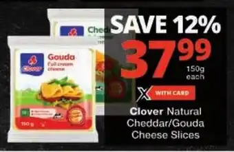 Checkers Clover Natural Cheddar/Gouda Cheese Slices offer