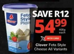 Checkers Clover Feta Style Cheese All Variants offer