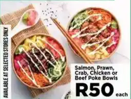 Food Lover's Market Salmon, Prawn, Crab, Chicken or Beef Poke Bowls offer