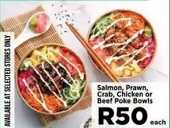 Food Lover's Market Salmon, Prawn, Crab, Chicken or Beef Poke Bowls offer