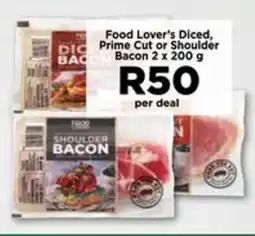 Food Lover's Market Food Lover's Diced, Prime Cut or Shoulder Bacon offer