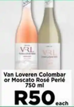 Food Lover's Market Van Loveren Colombar or Moscato Rosé Perlé offer