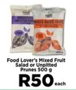 Food Lover's Market Food Lover's Mixed Fruit Salad or Unpitted Prunes offer