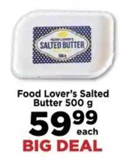 Food Lover's Market Food Lover's Salted Butter offer