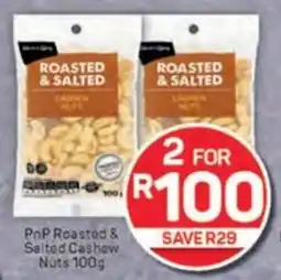 Pick n Pay PnP Roasted & Salted Cashew Nuts offer