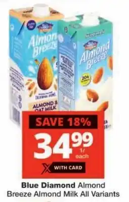 Checkers Blue Diamond Almond Breeze Almond Milk All Variants offer