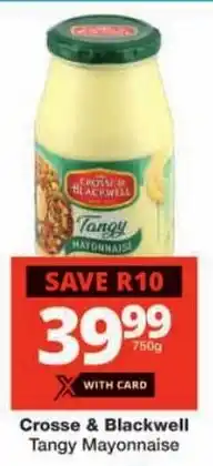 Checkers Crosse & Blackwell Tangy Mayonnaise offer