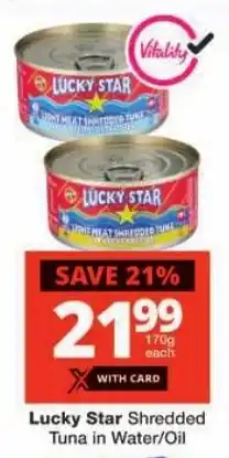 Checkers Lucky Star Shredded Tuna in Water/Oil offer